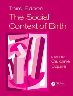 Squire |  The Social Context of Birth | Buch |  Sack Fachmedien