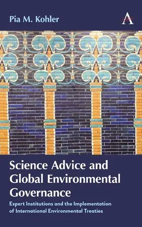 Kohler | Science Advice and Global Environmental Governance | E-Book | sack.de