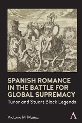 Muñoz |  Spanish Romance in the Battle for Global Supremacy | eBook | Sack Fachmedien