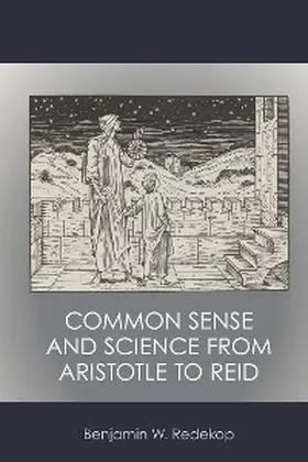 Redekop |  Common Sense and Science from Aristotle to Reid | eBook | Sack Fachmedien