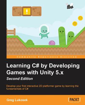 Lukosek |  Learning C# by Developing Games with Unity 5.x | eBook | Sack Fachmedien