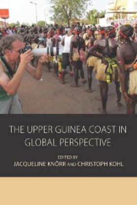 Knörr / Kohl |  The Upper Guinea Coast in Global Perspective | eBook | Sack Fachmedien