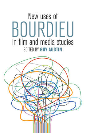 Austin |  New Uses of Bourdieu in Film and Media Studies | Buch |  Sack Fachmedien