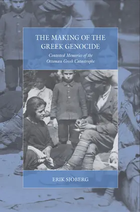 Sjöberg | The Making of the Greek Genocide | Buch | 978-1-78533-325-5 | sack.de