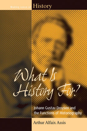 Assis |  What Is History For? | Buch |  Sack Fachmedien