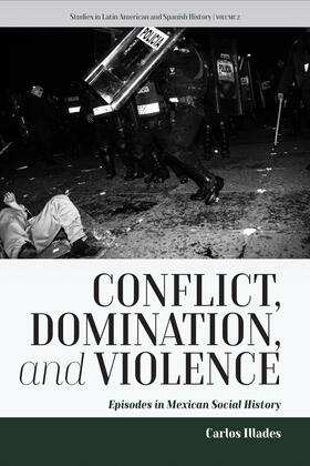 Illades |  Conflict, Domination, and Violence | Buch |  Sack Fachmedien