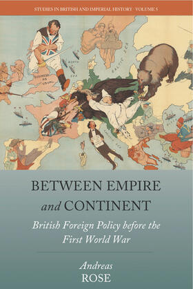 Rose |  Between Empire and Continent | Buch |  Sack Fachmedien