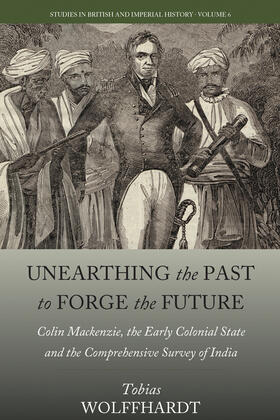Wolffhardt |  Unearthing the Past to Forge the Future | Buch |  Sack Fachmedien