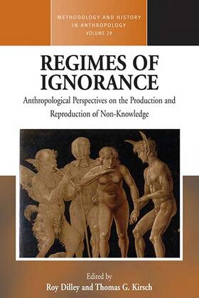Dilley / Kirsch |  Regimes of Ignorance | Buch |  Sack Fachmedien