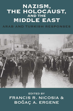 Ergene / Nicosia |  Nazism, the Holocaust, and the Middle East | Buch |  Sack Fachmedien