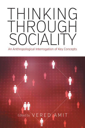 Amit |  Thinking Through Sociality | Buch |  Sack Fachmedien