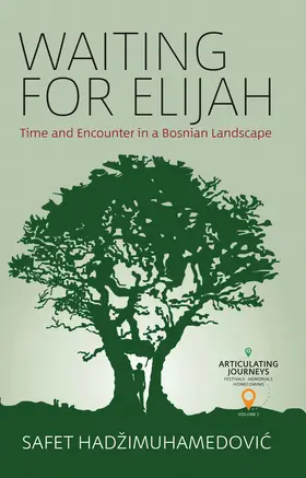 Had¿iMuhamedovi¿ / HadžiMuhamedovic |  Waiting for Elijah | Buch |  Sack Fachmedien