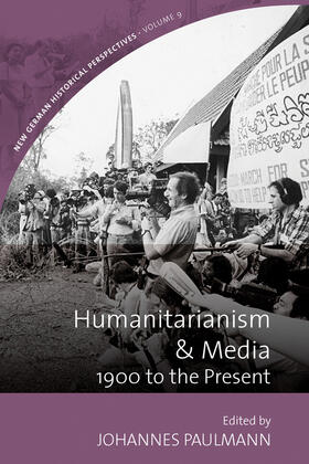 Paulmann |  Humanitarianism and Media | Buch |  Sack Fachmedien