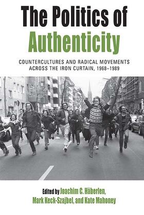 Häberlen / Keck-Szajbel / Mahoney |  The Politics of Authenticity | Buch |  Sack Fachmedien