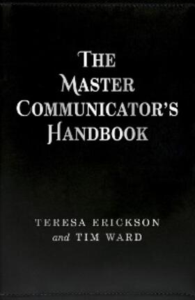 Erickson / Ward |  Master Communicator's Handbook | eBook | Sack Fachmedien