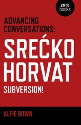 Horvat / Bown |  Advancing Conversations | eBook | Sack Fachmedien