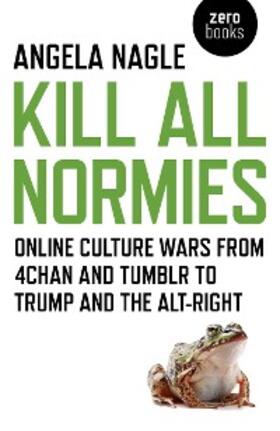 Nagle |  Kill All Normies | eBook | Sack Fachmedien