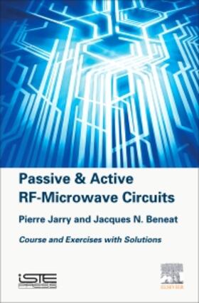 Jarry / Beneat |  Passive and Active RF-Microwave Circuits | Buch |  Sack Fachmedien