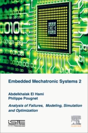 El Hami / Pougnet |  Embedded Mechatronic Systems, Volume 2 | Buch |  Sack Fachmedien