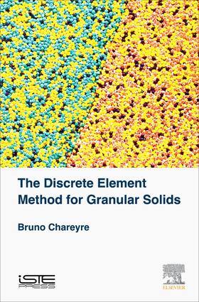 Chareyre |  The Discrete Element Method for Granular Solids | Buch |  Sack Fachmedien