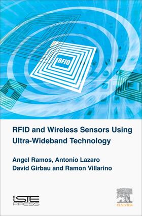Ramos / Lazaro / Girbau |  RFID and Wireless Sensors Using Ultra-Wideband Technology | Buch |  Sack Fachmedien
