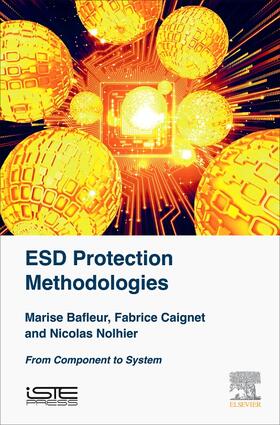 Bafleur / Caignet / Nolhier |  Esd Protection Methodologies | Buch |  Sack Fachmedien