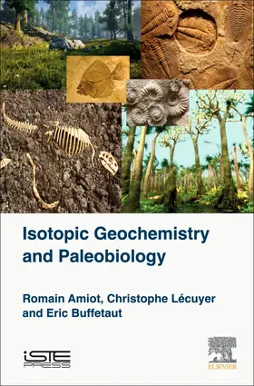 Amiot / Lecuyer / Buffetaut |  Isotopic Geochemistry and Paleobiology | Buch |  Sack Fachmedien