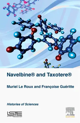 Le Roux / Gueritte |  Navelbine (R) and Taxotere (R) | Buch |  Sack Fachmedien