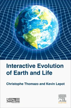 Thomazo / Lepot |  Interactive Evolution of Earth and Life | Buch |  Sack Fachmedien