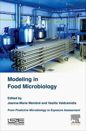 Membré / Valdramidis |  Modeling in Food Microbiology | Buch |  Sack Fachmedien