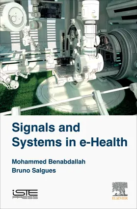 Benabdallah / Ben Abdallah / Salgues |  Signals and Systems in E-Health | Buch |  Sack Fachmedien