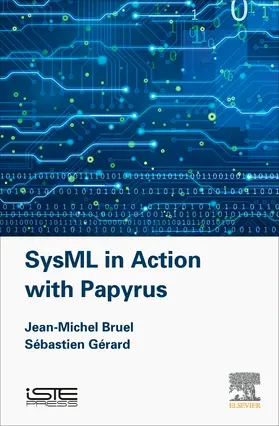 Bruel / Gerard |  Sysml in Action with Papyrus | Buch |  Sack Fachmedien