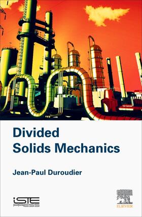 Duroudier |  Divided Solids Mechanics | Buch |  Sack Fachmedien