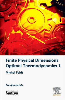 Feidt |  Finite Physical Dimensions Optimal Thermodynamics 1 | Buch |  Sack Fachmedien