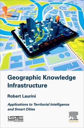 Laurini |  Geographic Knowledge Infrastructure | Buch |  Sack Fachmedien