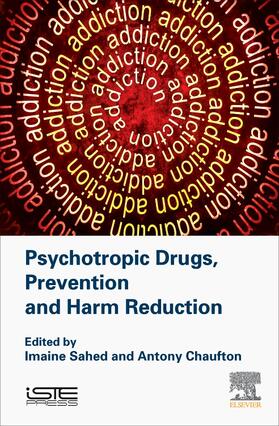 Sahed / Chaufton |  Psychotropic Drugs, Prevention and Harm Reduction | Buch |  Sack Fachmedien