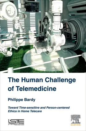 Bardy |  The Human Challenge of Telemedicine | Buch |  Sack Fachmedien