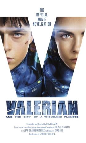 Golden |  Valerian and the City of a Thousand Planets: The Official Movie Novelization | Buch |  Sack Fachmedien