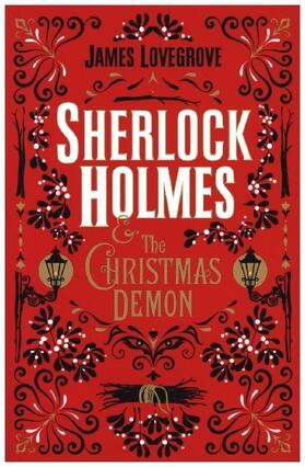 Lovegrove |  Sherlock Holmes and the Christmas Demon | Buch |  Sack Fachmedien