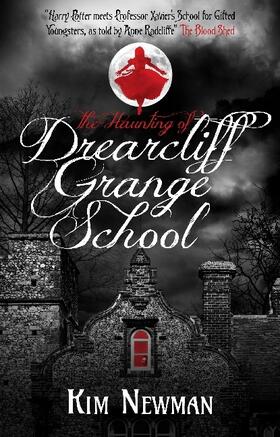 Newman |  The Haunting of Drearcliff Grange School | Buch |  Sack Fachmedien