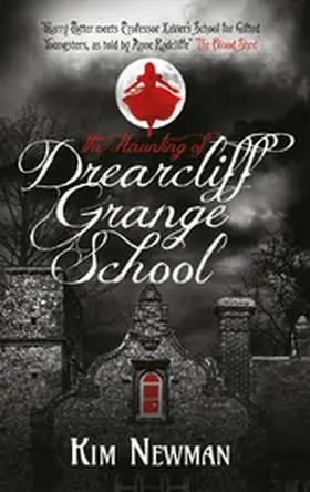 Newman |  The Haunting of Drearcliff Grange School | eBook | Sack Fachmedien