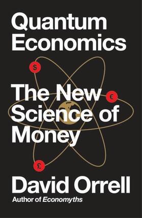 Orrell |  Quantum Economics | Buch |  Sack Fachmedien