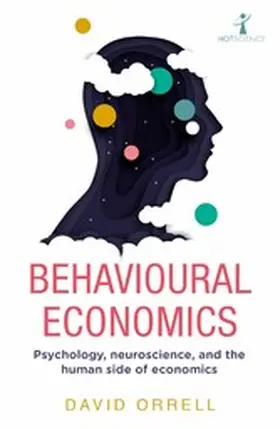 Orrell |  Behavioural Economics | eBook | Sack Fachmedien