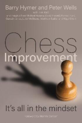 Wells / Hymer |  Chess Improvement | eBook | Sack Fachmedien