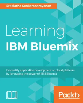 Sankaranarayanan |  Learning IBM Bluemix | eBook | Sack Fachmedien