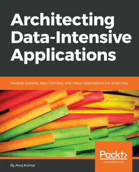 Kumar |  Architecting Data-Intensive Applications | eBook | Sack Fachmedien