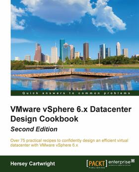 Cartwright / bottu |  VMware vSphere 6.x Datacenter Design Cookbook | eBook | Sack Fachmedien