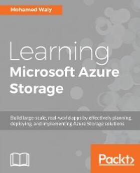 Waly |  Learning Microsoft Azure Storage | eBook | Sack Fachmedien
