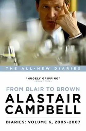 Campbell |  Diaries Volume 6: From Blair to Brown, 2005 - 2007 | eBook | Sack Fachmedien