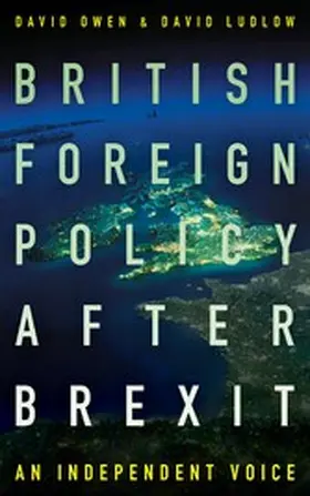 Owen / Ludlow |  British Foreign Policy After Brexit | eBook | Sack Fachmedien